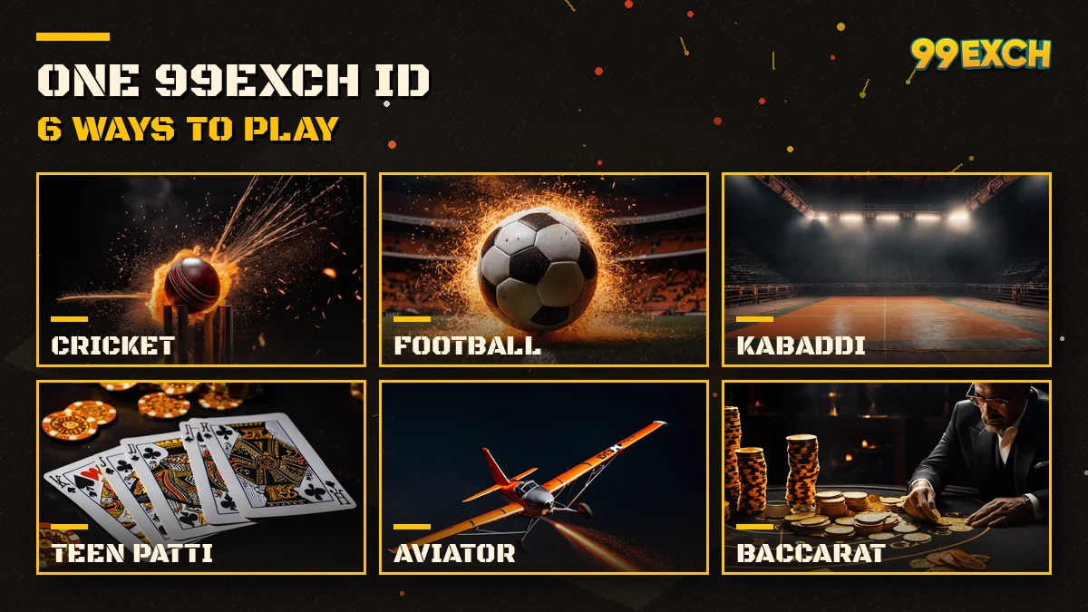 Cricket, football and casino markets opened with a single 99Exch ID
